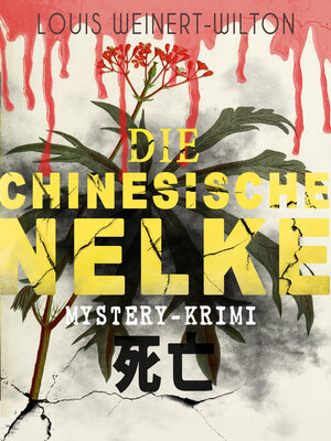 cover image of Die chinesische Nelke (Mystery-Krimi)